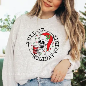 Full Of Holiday Spirit Sweatshirt